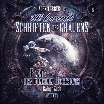 [German] - H. P. Lovecrafts Schriften des Grauens - Folge 9: Planet des dunklen Horizonts