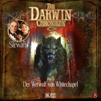 [German] - Die Darwin Chroniken - Folge 8: Der Werwolf von Whitechapel