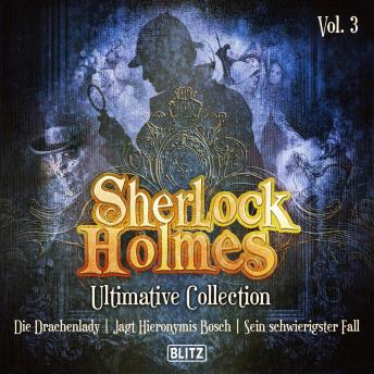[German] - Sherlock Holmes Hörbücher - Ultimative Sammlungen Band 3