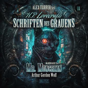 [German] - H. P. Lovecrafts Schriften des Grauens - Folge 11: Mr. Munchkin: Madenjäger Teil 1