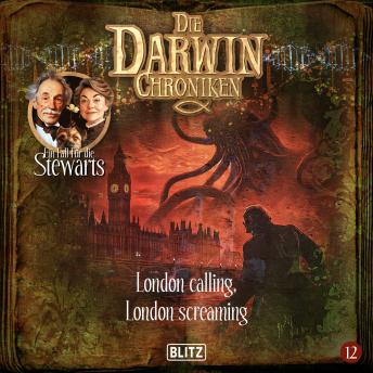 [German] - Die Darwin Chroniken - Folge 12: London calling, London screaming