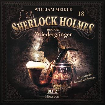 [German] - Neues von Sherlock Holmes - Die Hörbücher - Folge 18: Sherlock Holmes und der Wiedergänger