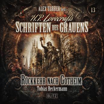 [German] - H. P. Lovecrafts Schriften des Grauens - Folge 13. Rückkehr nach Gotheim