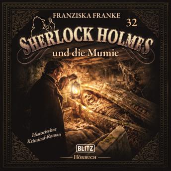 [German] - Neues von Sherlock Holmes - Die Hörbücher - Folge 32: Sherlock Holmes und die Mumie