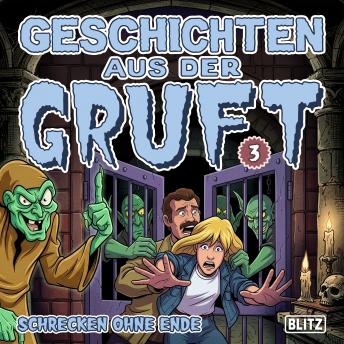 [German] - Geschichten aus der Gruft - Folge 3: Schrecken ohne Ende