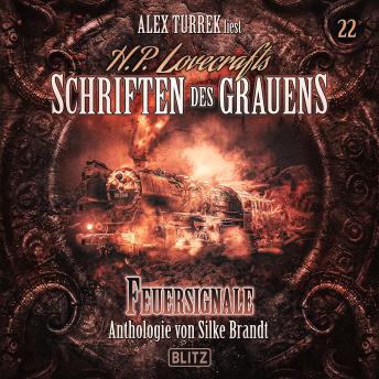 [German] - H. P. Lovecrafts Schriften des Grauens - Folge 22: Feuersignale