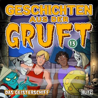 [German] - Geschichten aus der Gruft - Folge 13: Das Geisterschiff