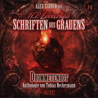 [German] - H. P. Lovecrafts Schriften des Grauens - Folge 24: Drommetenrot