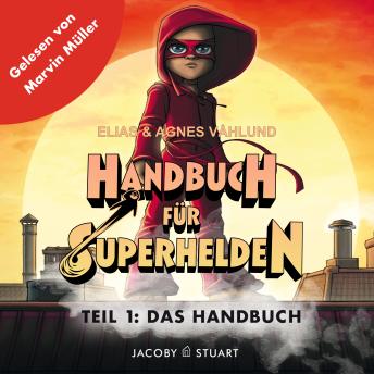 [German] - Handbuch für Superhelden: Teil 1: Das Handbuch