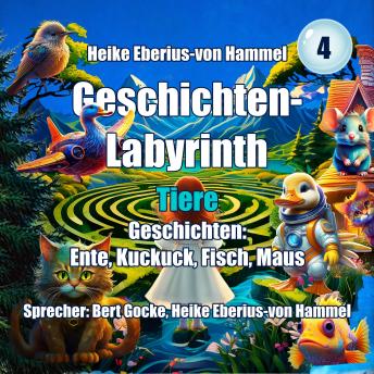 [German] - Geschichten-Labyrinth - Tiere: Ente, Kuckuck, Fisch, Maus