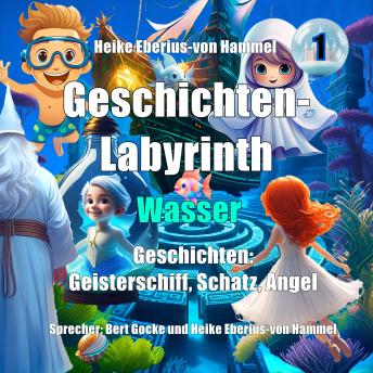 [German] - Geschichten-Labyrinth - Wasser: Geisterschiff, Schatz, Angel