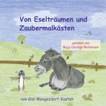 [German] - Von Eselträumen und Zaubermalkästen