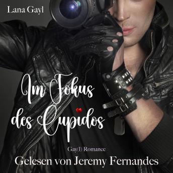 [German] - Im Fokus des Cupidos: Gay(l) Romance
