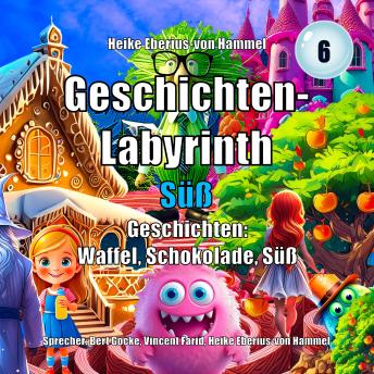 [German] - Geschichten-Labyrinth - Süß: Waffel, Schokolade, Süß
