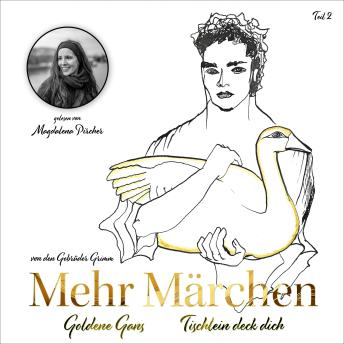 [German] - Mehr Märchen 2: Die Goldene Gans, Tischlein Deck Dich