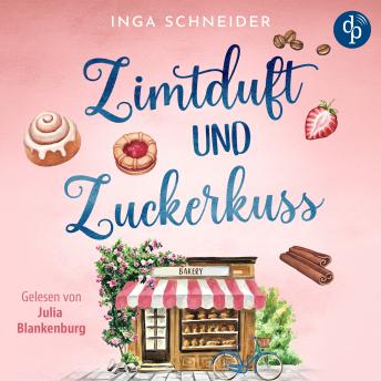 [German] - Zimtduft und Zuckerkuss | Romance Hörbuch (Ungekürzt)