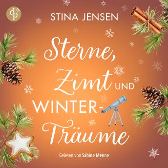 [German] - Sterne, Zimt und Winterträume | Wholesome Romance Hörbuch - Winterknistern-Reihe, Band 3 (Ungekürzt)