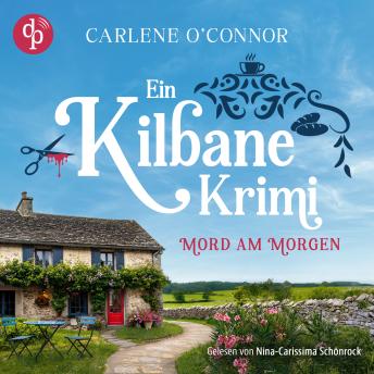 [German] - Mord am Morgen - Ein Kilbane Krimi, Band 1 (Ungekürzt)