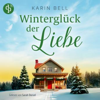 [German] - Winterglück der Liebe | Eine winterliche Wholesome Romance in Little Falls (Ungekürzt)