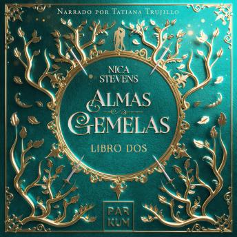 [Spanish] - Almas Gemelas: El destino del medio sangre