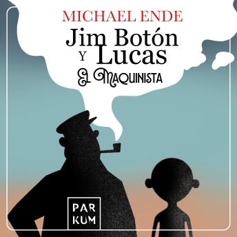 [Spanish] - Jim Botón y Lucas el maquinista