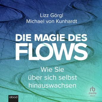 [German] - Die Magie des Flows: Wie Sie über sich selbst hinauswachsen