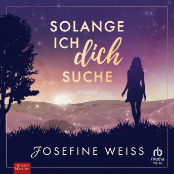 [German] - Solange ich dich suche: Roman