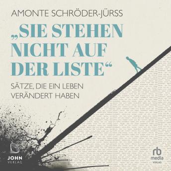 [German] - „Sie stehen nicht auf der Liste“: Sätze, die ein Leben verändert haben