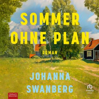 [German] - Sommer ohne Plan: Roman