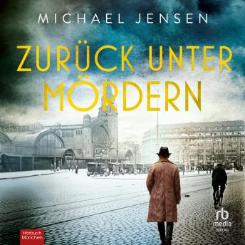 [German] - Zurück unter Mördern: Kriminalroman