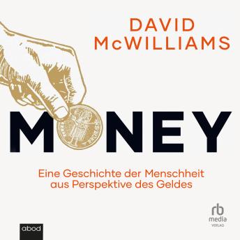 [German] - Money: Eine Geschichte der Menschheit aus Perspektive des Geldes