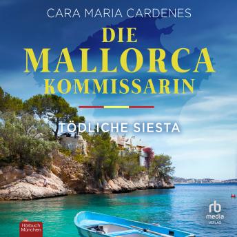 [German] - Die Mallorca-Kommissarin - Tödliche Siesta