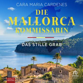 [German] - Die Mallorca-Kommissarin - Das stille Grab