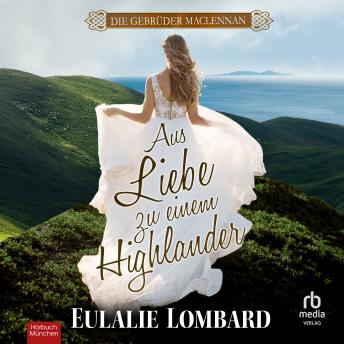 [German] - Aus Liebe zu einem Highlander