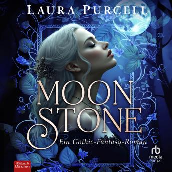 [German] - Moonstone: Ein Gothic-Fantasy-Roman