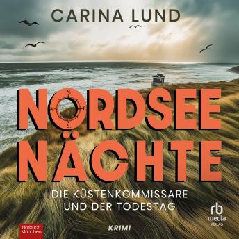 [German] - Nordseenächte: Die Küstenkommissare und der Todestag - Krimi