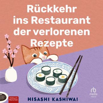 [German] - Rückkehr ins Restaurant der verlorenen Rezepte: Roman