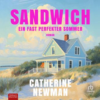 [German] - Sanwich: Ein fast perfekter Sommer - Roman