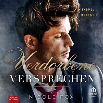 [German] - Verdorbene Versprechen: Akopov Bratwa Buch 1