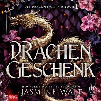 [German] - Drachengeschenk: Die Dragon's-Gift-Triologie 1