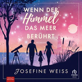 [German] - Wenn der Himmel das Meer berührt: Roman