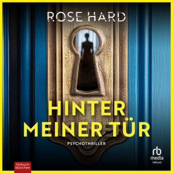 [German] - Hinter meiner Tür: Thriller