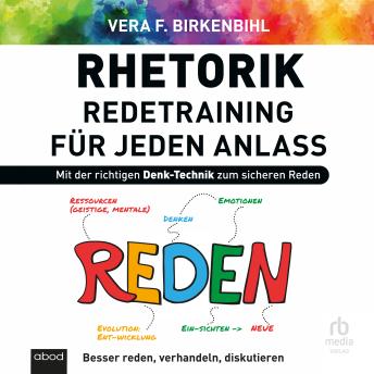 [German] - Rhetorik - Redetraining für jeden Anlass: Besser reden, verhandeln, diskutieren