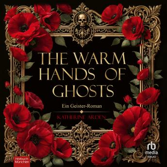 [German] - The Warm Hands of Ghosts
