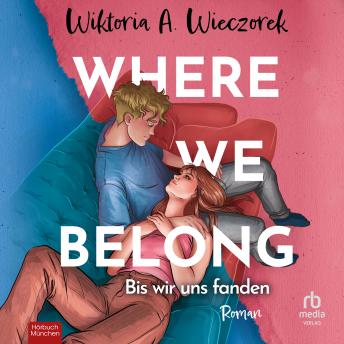 [German] - Where We Belong: Bis wir uns fanden