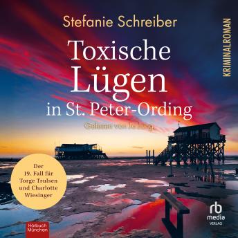 [German] - Toxische Lügen in St. Peter-Ording: Der 19. Fall für Torge Trulsen und Charlotte Wiesinger