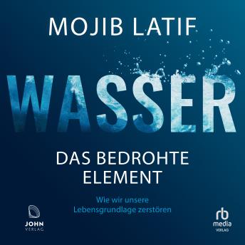[German] - Wasser: Das bedrohte Element