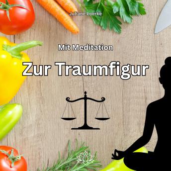 [German] - Mit Meditation zur Traumfigur