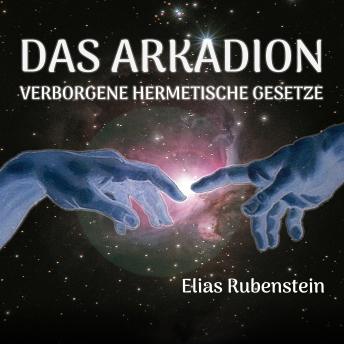 [German] - Das Arkadion: Verborgene Hermetische Gesetze