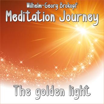 The Golden Light: Mediation Journey